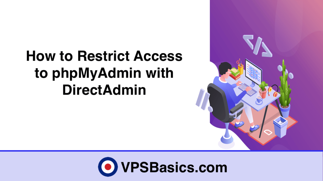 How to Restrict Access to phpMyAdmin with DirectAdmin