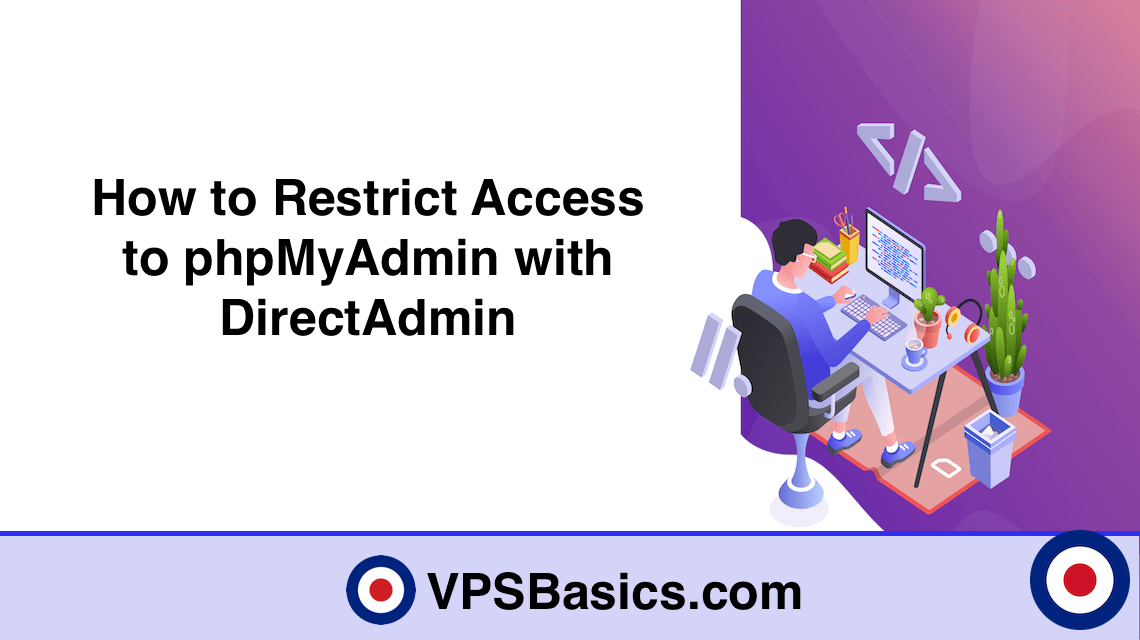 How to Restrict Access to phpMyAdmin with DirectAdmin