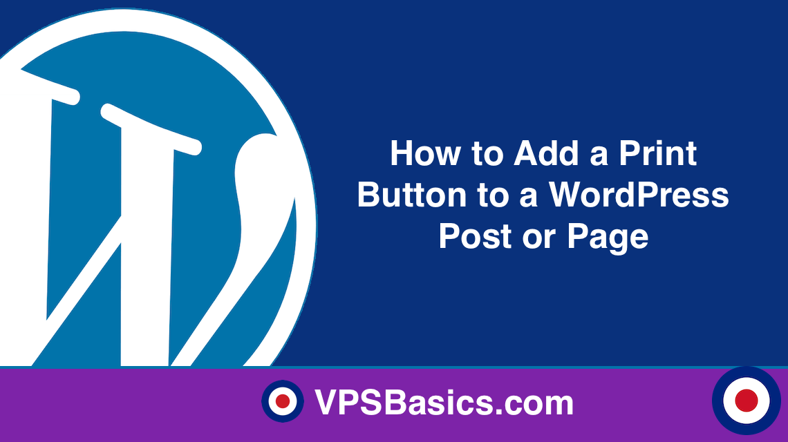 How to Add a Print Button to a WordPress Post or Page
