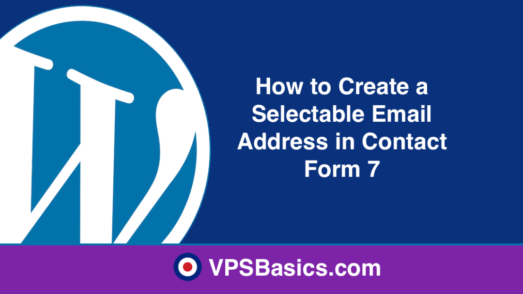 How to Create a Selectable Email Address in Contact Form 7